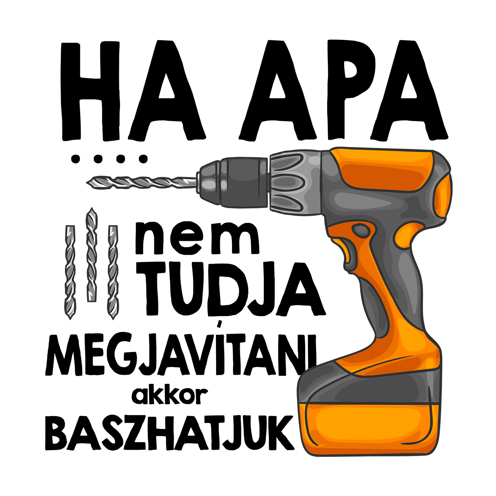 Ha apa nem tudja megjavítani - MAGYAR.webp